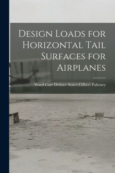 Design Loads For Horizontal Tail Surfaces For Airplanes