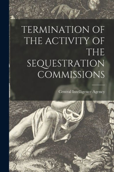 Termination Of The Activity Of The Sequestration Commissions
