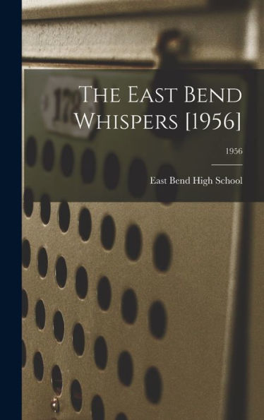 The East Bend Whispers [1956]; 1956