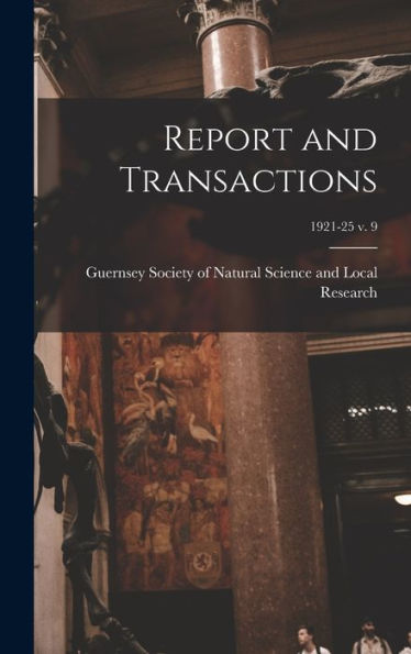 Report And Transactions; 1921-25 V. 9
