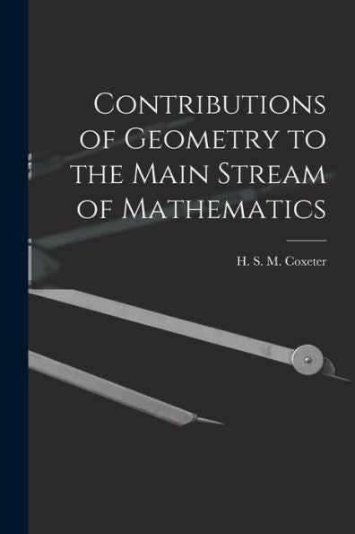 Contributions Of Geometry To The Main Stream Of Mathematics