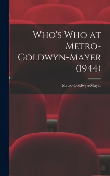 Who'S Who At Metro-Goldwyn-Mayer (1944)
