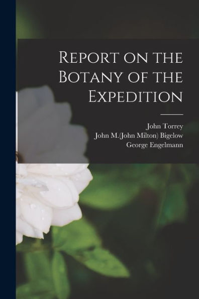 Report On The Botany Of The Expedition
