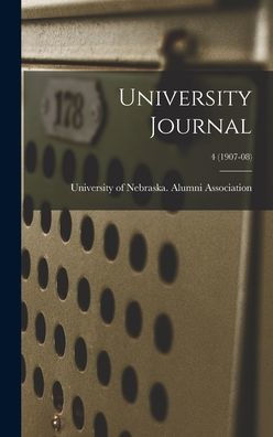 University Journal; 4 (1907-08)