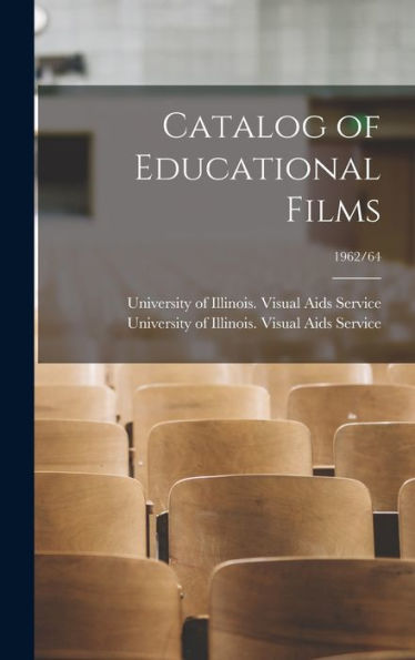 Catalog Of Educational Films; 1962/64