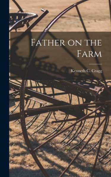 Father On The Farm
