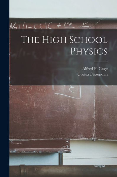 The High School Physics [Microform]