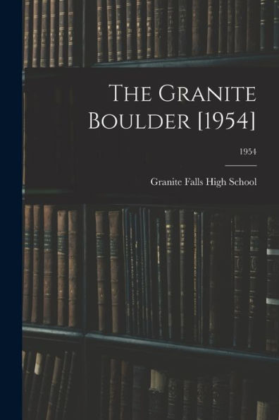 The Granite Boulder [1954]; 1954