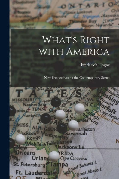 What'S Right With America; New Perspectives On The Contemporary Scene