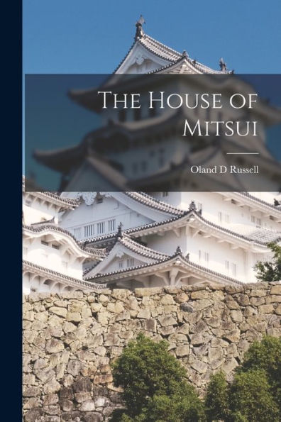 The House Of Mitsui