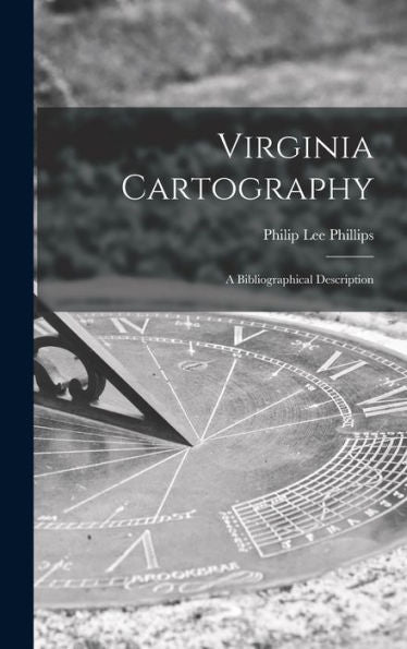 Virginia Cartography; A Bibliographical Description