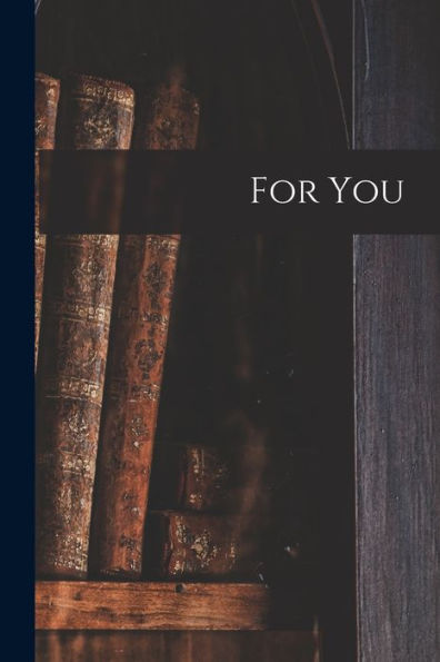 For You