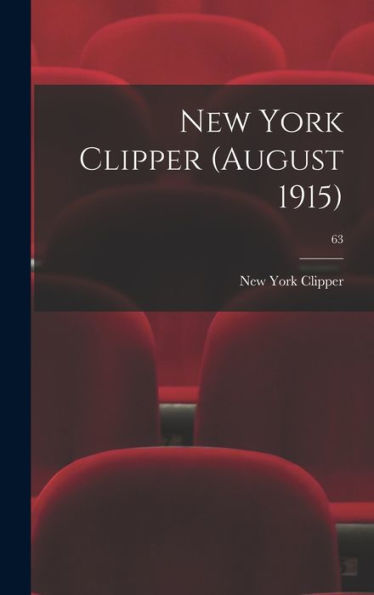 New York Clipper (August 1915); 63