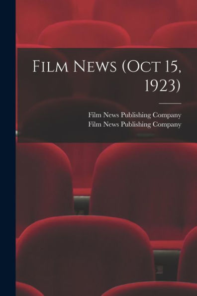 Film News (Oct 15, 1923)