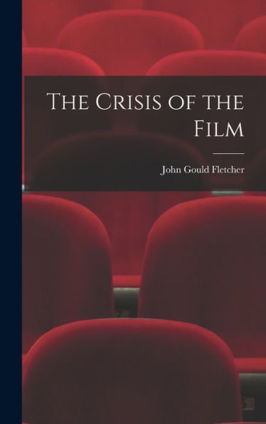 The Crisis Of The Film