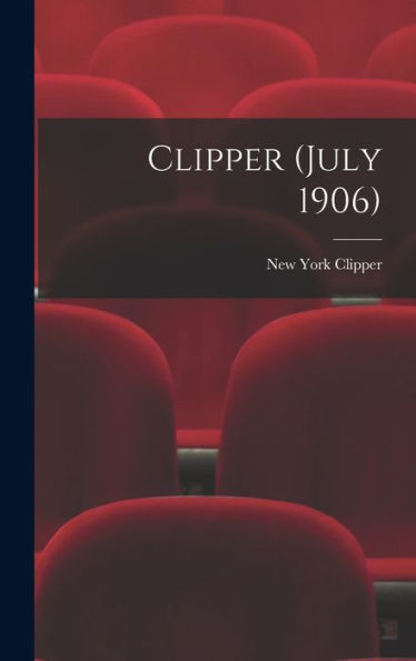 Clipper (July 1906)
