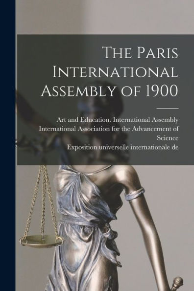 The Paris International Assembly Of 1900