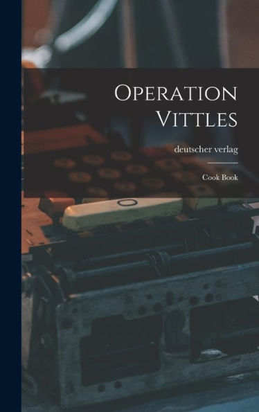Operation Vittles: Cook Book