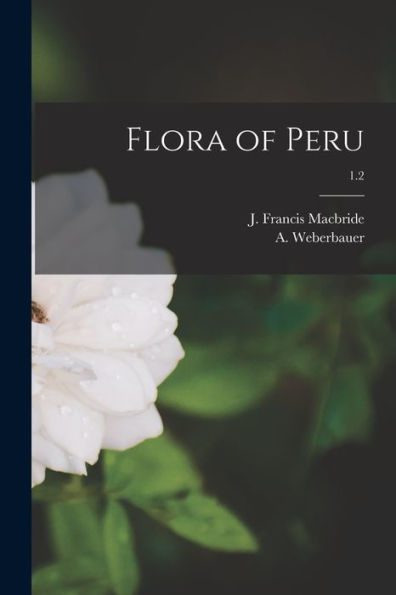 Flora Of Peru; 1.2