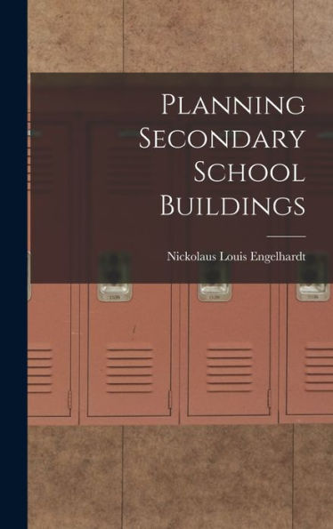 Planning Secondary School Buildings