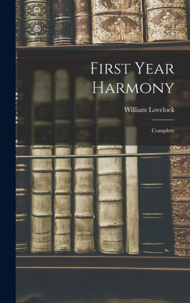 First Year Harmony: Complete