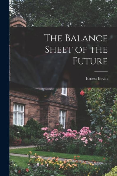 The Balance Sheet Of The Future