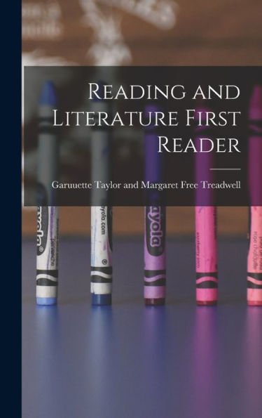 Reading And Literature First Reader