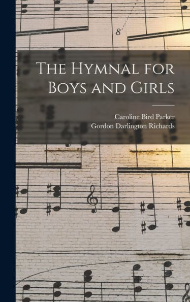 The Hymnal For Boys And Girls
