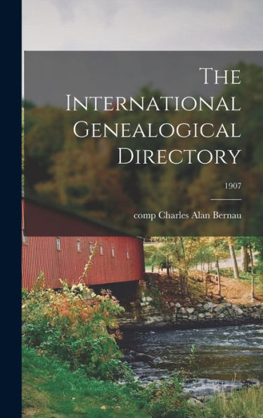 The International Genealogical Directory; 1907