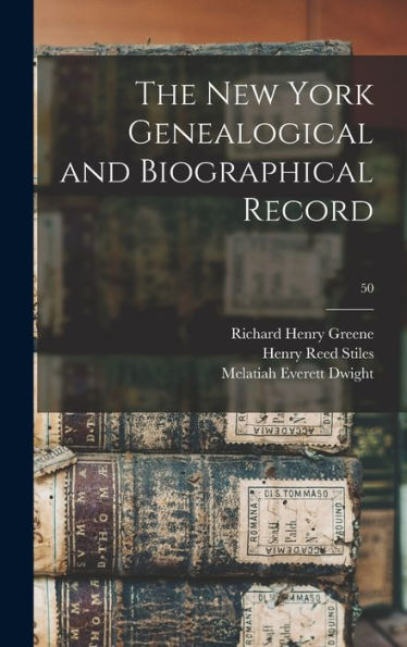 The New York Genealogical And Biographical Record; 50