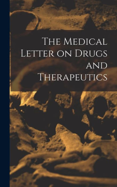 The Medical Letter On Drugs And Therapeutics
