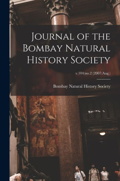 Journal Of The Bombay Natural History Society; V.104: No.2 (2007: Aug.)
