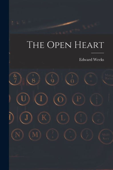 The Open Heart