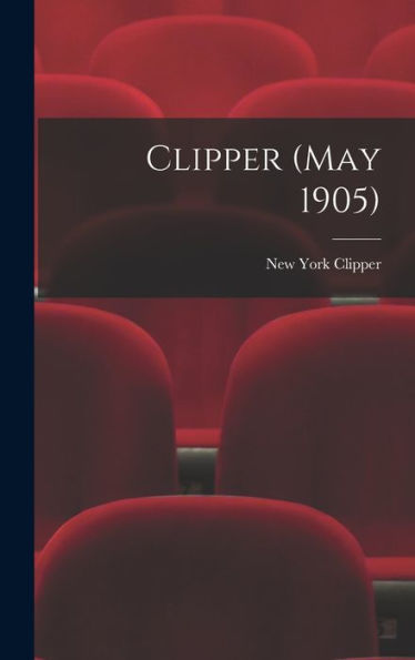 Clipper (May 1905)