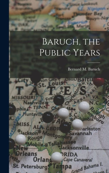 Baruch, The Public Years