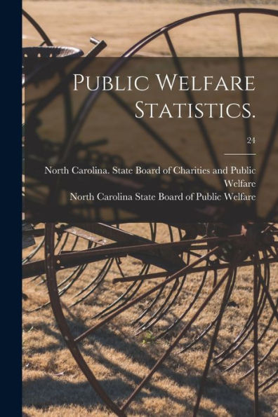 Public Welfare Statistics.; 24