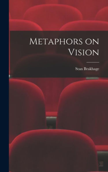 Metaphors On Vision