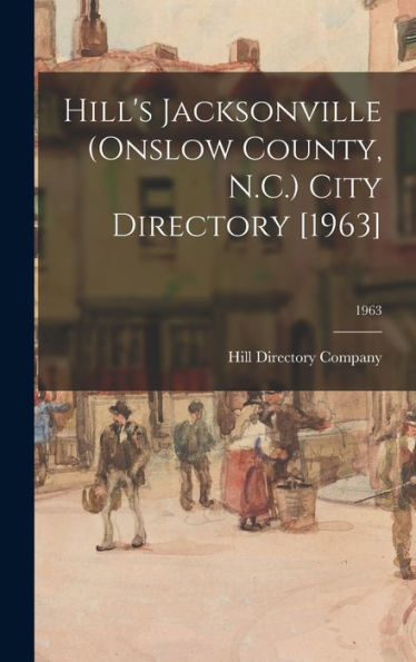 Hill'S Jacksonville (Onslow County, N.C.) City Directory [1963]; 1963