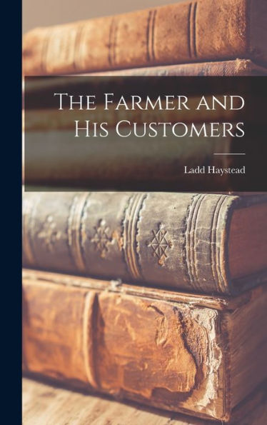 The Farmer And His Customers