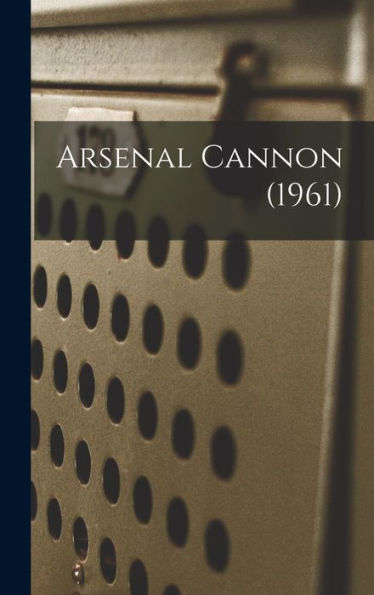 Arsenal Cannon (1961)