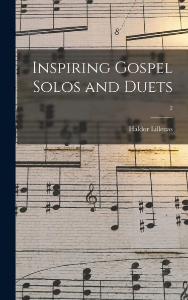 Inspiring Gospel Solos And Duets; 2