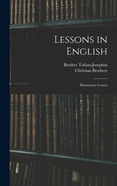 Lessons In English; Elementary Course