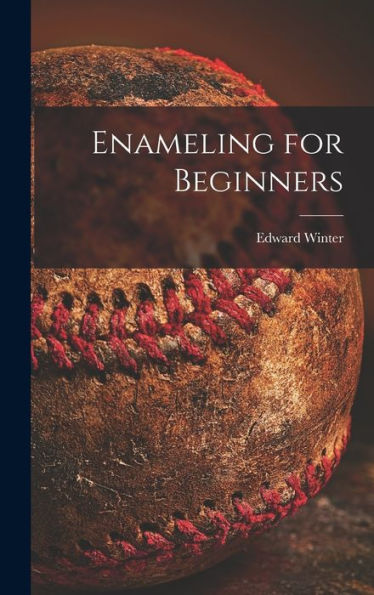 Enameling For Beginners