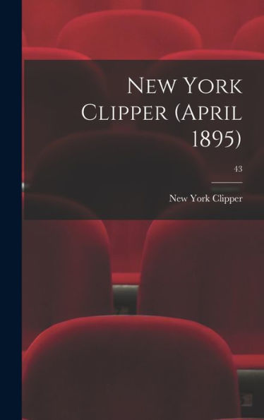 New York Clipper (April 1895); 43