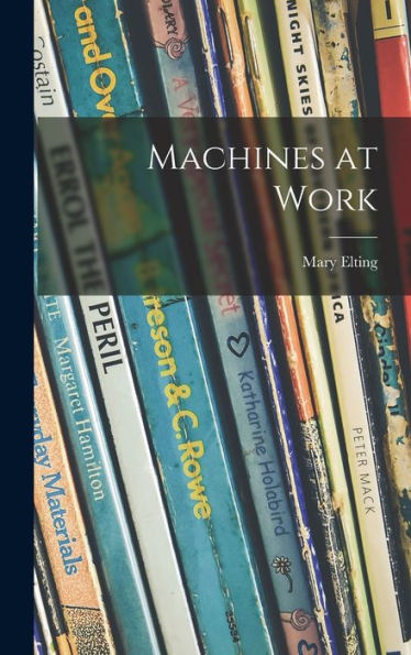 Machines At Work