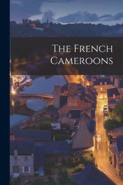 The French Cameroons