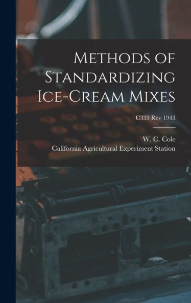 Methods Of Standardizing Ice-Cream Mixes; C333 Rev 1943