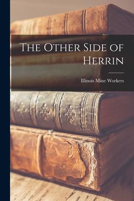 The Other Side Of Herrin