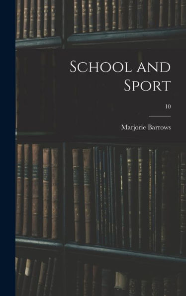 School And Sport; 10