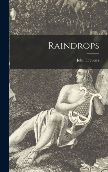Raindrops [Microform]